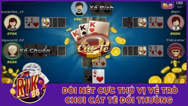 Luật Chơi Cát Tê Đổi Thưởng Ai Cũng Phải Thuộc Lòng 1 Đôi nét cực thú vị về trò chơi Cát Tê đổi thưởng