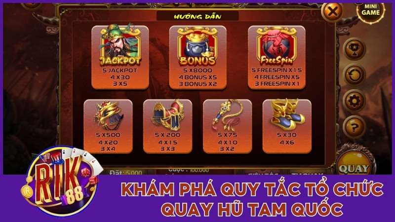 Nổ Hũ Tam Quốc Rik88 - Game Săn Tiền Thưởng Jackpot Khủng 2 Khám phá quy tắc tổ chức quay hũ Tam Quốc