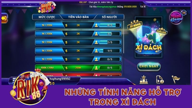Giới Thiệu Game Bài Xì Dách Và Những Mẹo Chơi Hiệu Quả Nhất 3 Những tính năng hỗ trợ thú vị trong game bài Xì dách